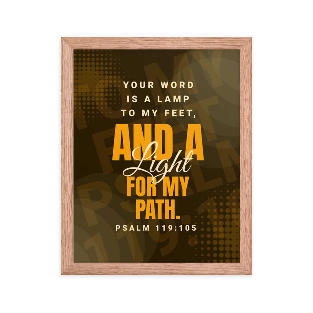 Psalm 119:105 Bible Verse, lamp to my feet Premium Luster Photo Paper Framed Poster Wall Art Red Oak 11″×14″