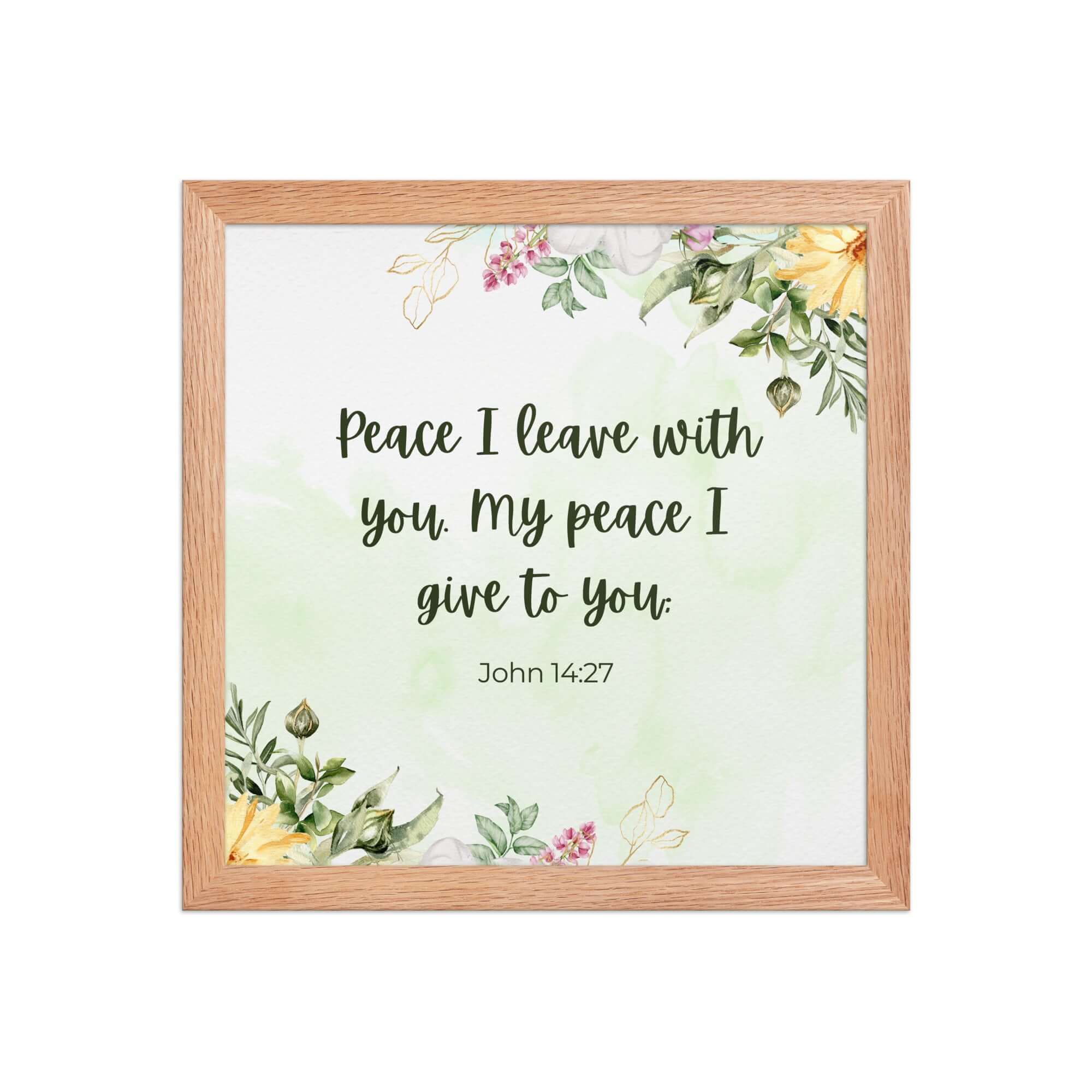 John 14:27 Bible Verse, My peace Premium Luster Photo Paper Framed Poster Wall Art Red Oak 12″×12″
