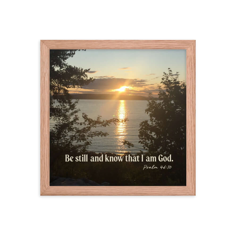Psalm 46:10 Bible Verse, Sunset Glory Premium Luster Photo Paper Framed Poster Wall Art Red Oak 12″×12″