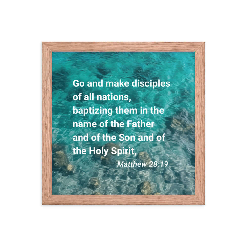 Matthew 28:19 Bible Verse, Make Disciples Premium Luster Photo Paper Framed Poster Wall Art Red Oak 12″×12″