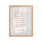 Revelation 21:4 Bible Verse, He will wipe Premium Luster Photo Paper Framed Poster Wall Art Red Oak 12″×16″