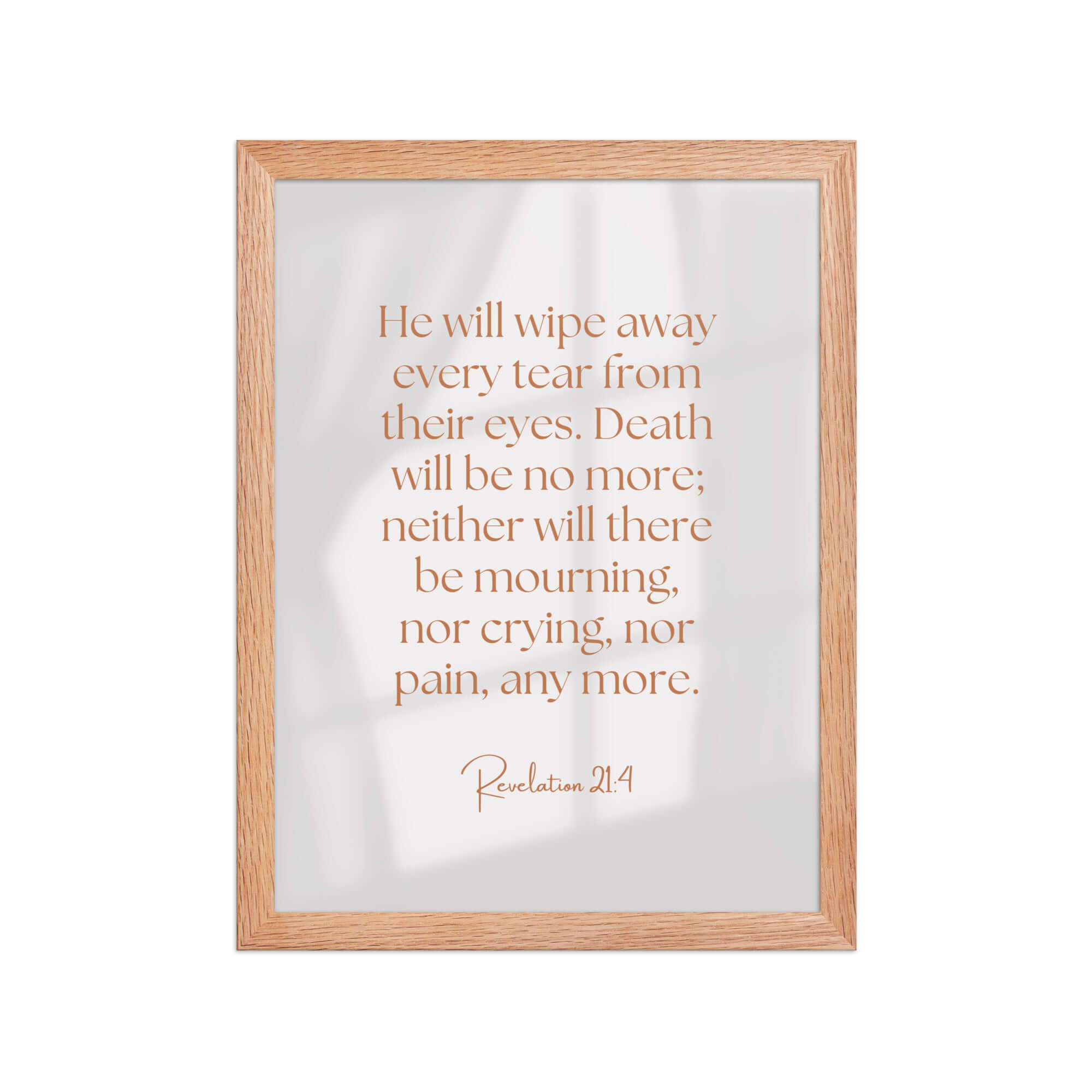 Revelation 21:4 Bible Verse, He will wipe Premium Luster Photo Paper Framed Poster Wall Art Red Oak 12″×16″