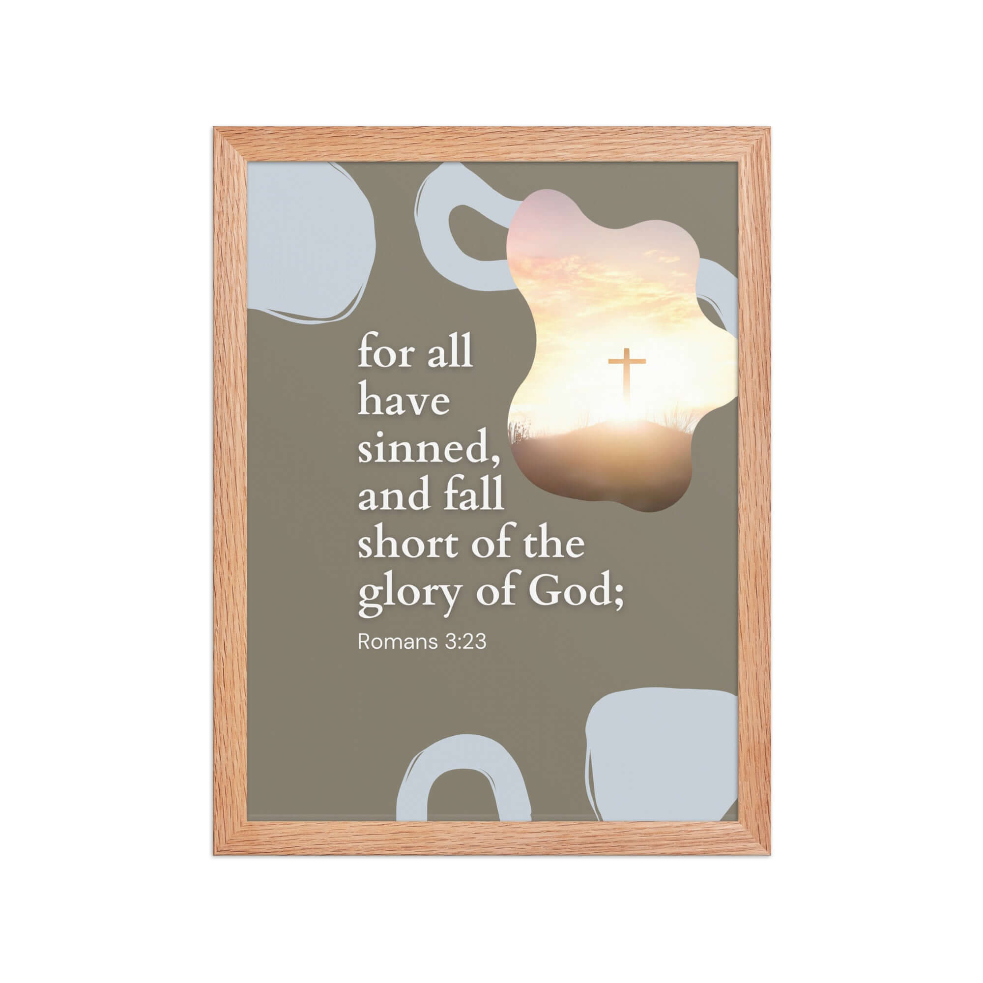 Romans 3:23 Bible Verse, the glory Premium Luster Photo Paper Framed Poster Wall Art Red Oak 12″×16″