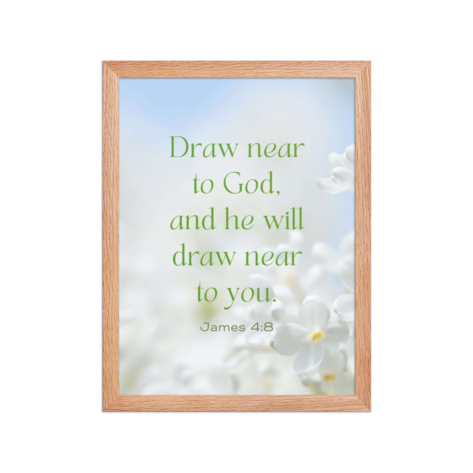 James 4:8 Bible Verse, Draw near Premium Luster Photo Paper Framed Poster Wall Art Red Oak 12″×16″