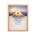 Matthew 19:26 Bible Verse at them Premium Luster Photo Paper Framed Poster Red Oak 12″×16″