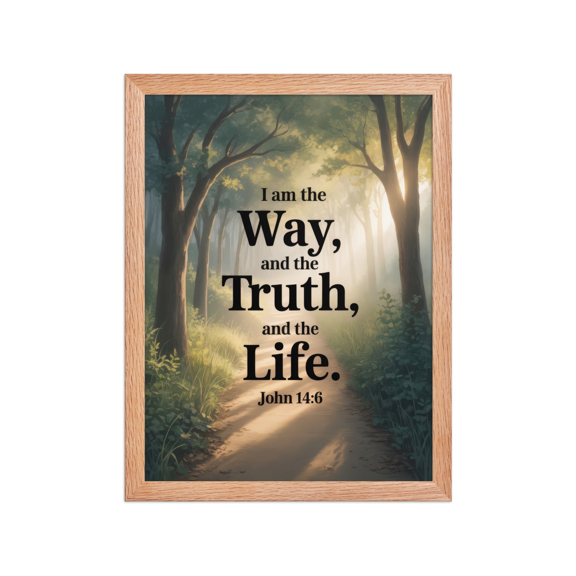 John 14:6 Bible Verse The Life Premium Luster Photo Paper Framed Poster Red Oak 12″×16″