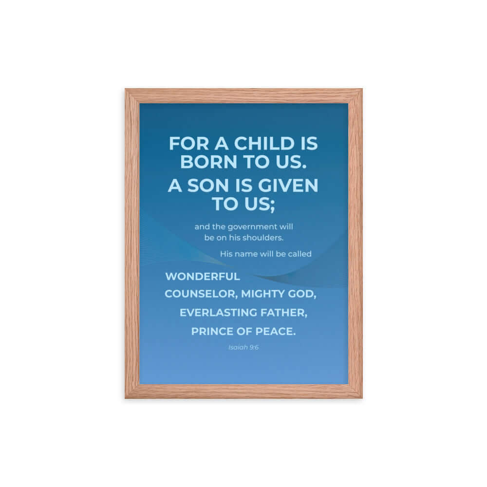 Isaiah 9:6 Bible Verse, Everlasting Father Premium Luster Photo Paper Framed Poster Wall Art Red Oak 12″×16″