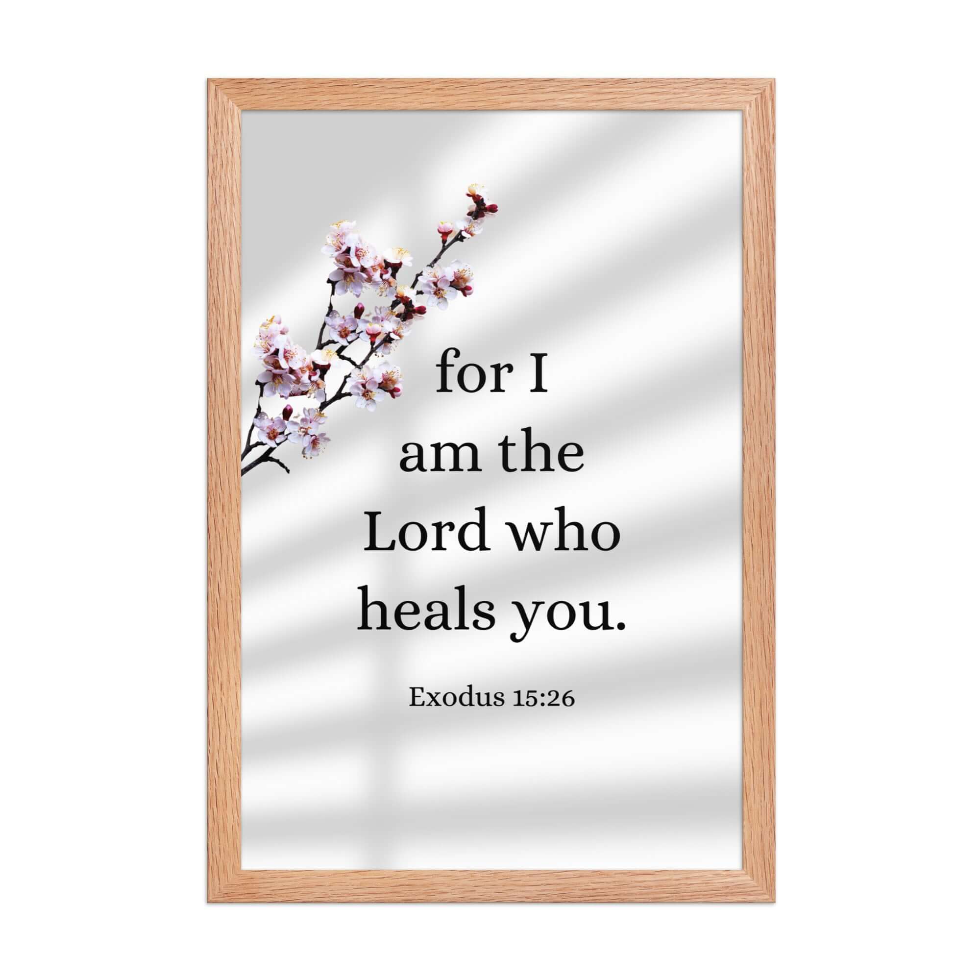 Exodus 15:26 Bible Verse, diligently listen Premium Luster Photo Paper Framed Poster Wall Art Red Oak 12″×18″