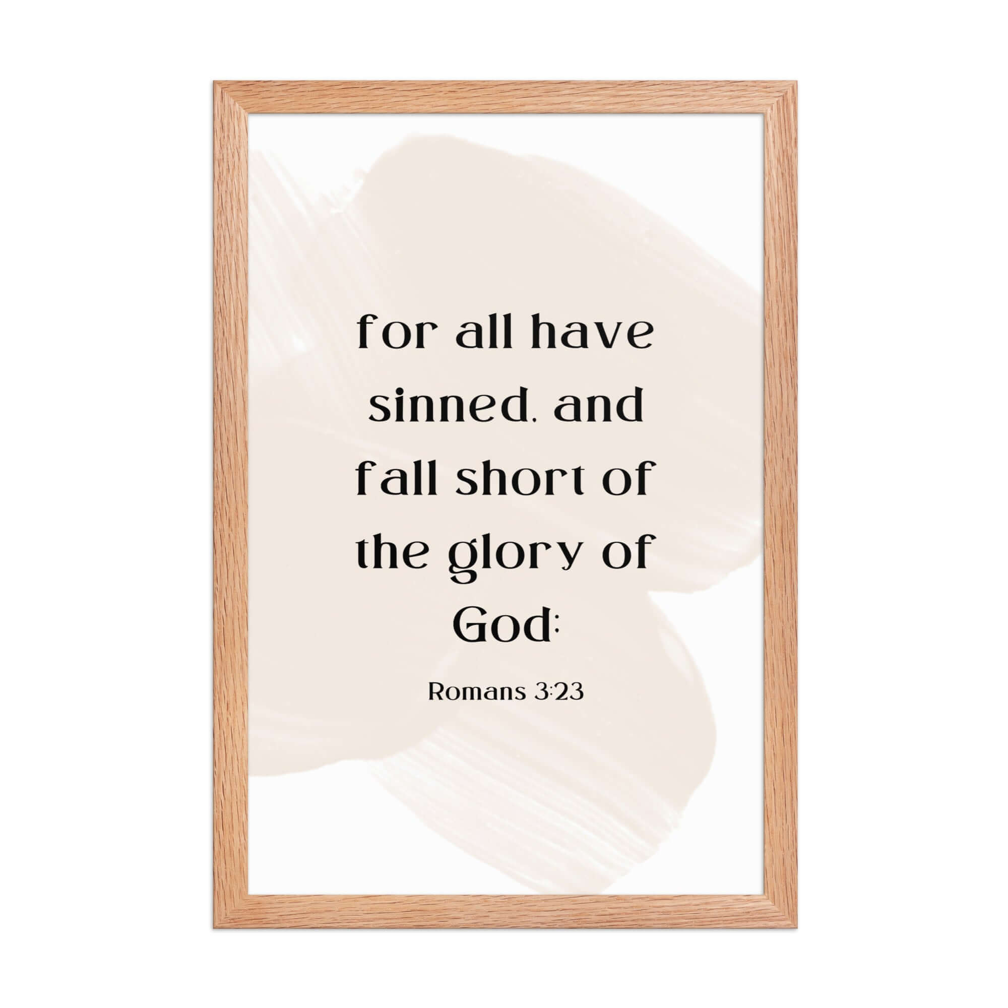 Romans 3:23 Bible Verse, fall short Enhanced Matte Paper Framed Poster Wall Art Red Oak 12″×18″
