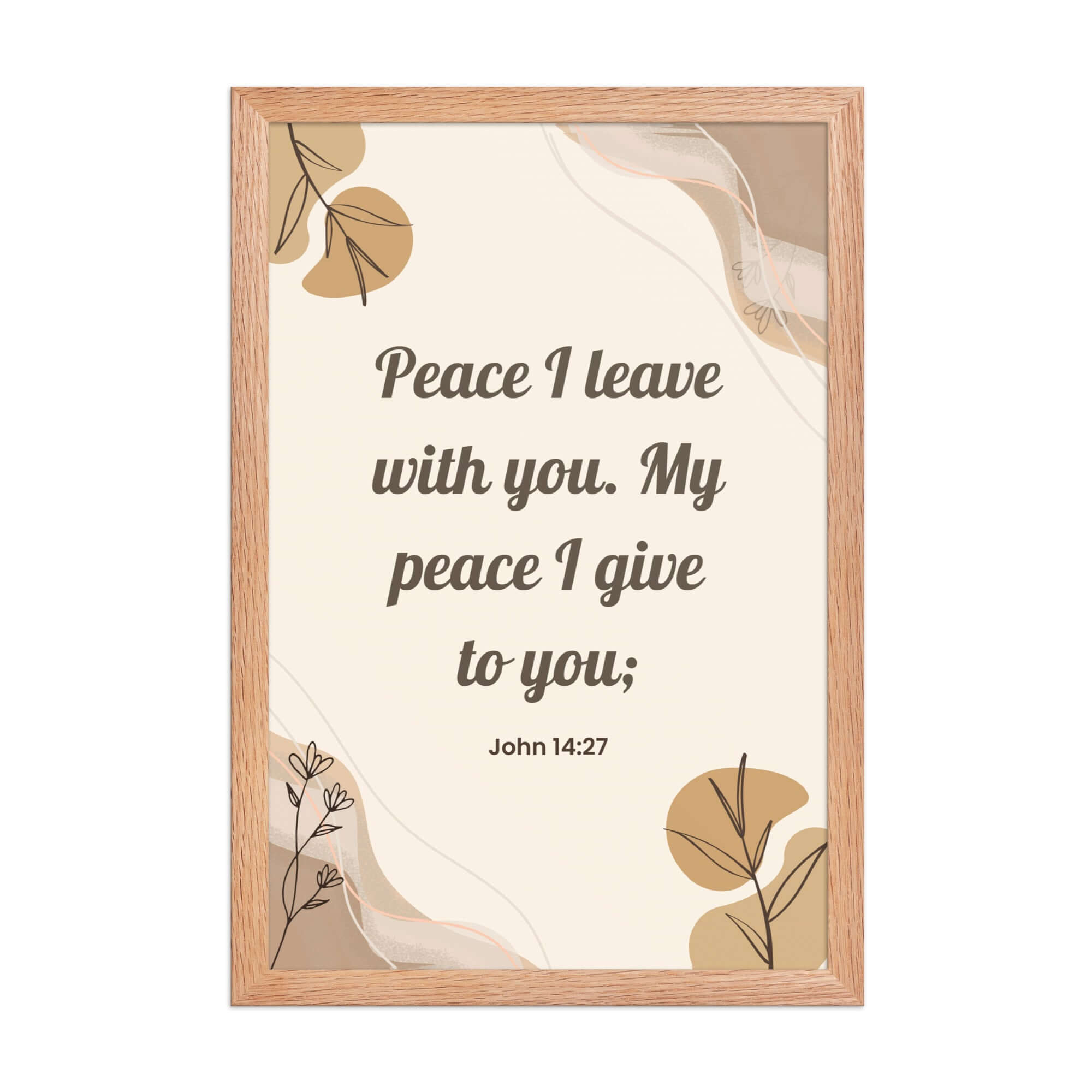 John 14:27 Bible Verse, Peace I Premium Luster Photo Paper Framed Poster Wall Art Red Oak 12″×18″