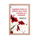 Proverbs 10:12 Bible Verse, Love Covers All Premium Luster Photo Paper Framed Poster Wall Art Red Oak 12″×18″