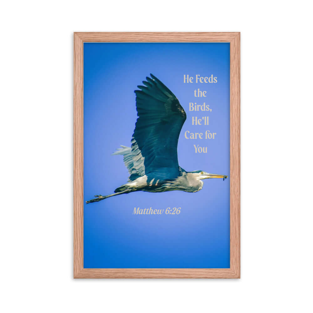 Matthew 6:26 Graceful Heron, He'll Care for You Premium Luster Photo Paper Framed Poster Wall Art Red Oak 12″×18″