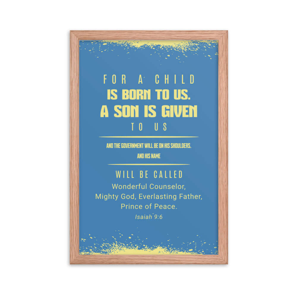 Isaiah 9:6 Bible Verse, Mighty God Premium Luster Photo Paper Framed Poster Wall Art Red Oak 12″×18″