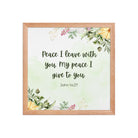 John 14:27 Bible Verse, My peace Premium Luster Photo Paper Framed Poster Wall Art Red Oak 14″×14″