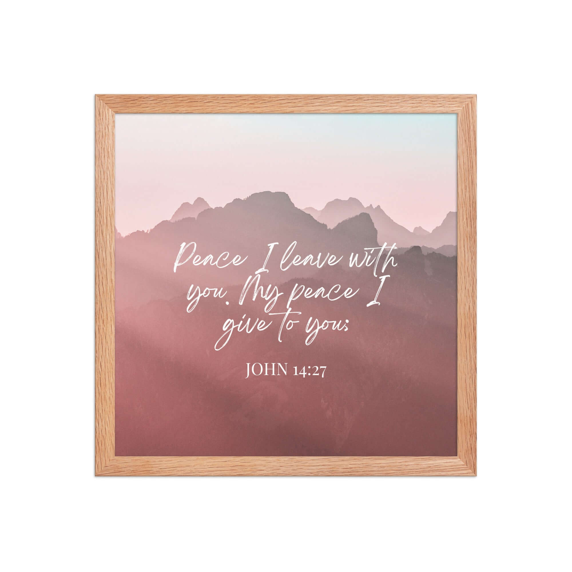 John 14:27 Bible Verse, I give you Premium Luster Photo Paper Framed Poster Wall Art Red Oak 14″×14″