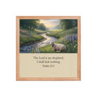 Psalm 23:1 Bible Verse, I shall Premium Luster Photo Paper Framed Poster Red Oak 14″×14″