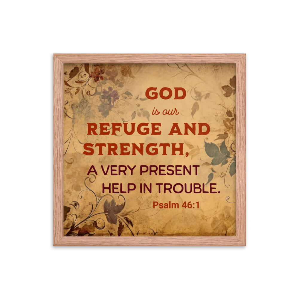Psalm 46:1 Bible Verse, God is Our Refuge Premium Luster Photo Paper Framed Poster Wall Art Red Oak 14″×14″