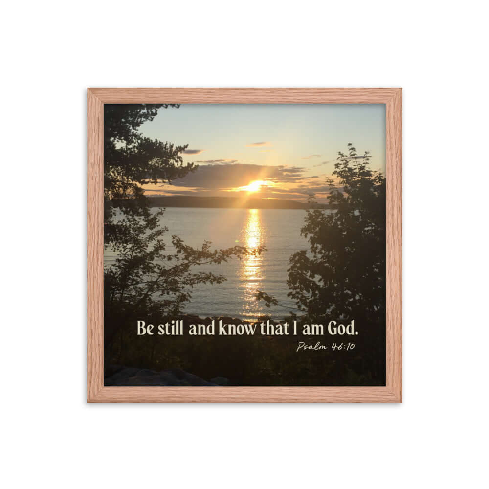 Psalm 46:10 Bible Verse, Sunset Glory Premium Luster Photo Paper Framed Poster Wall Art Red Oak 14″×14″