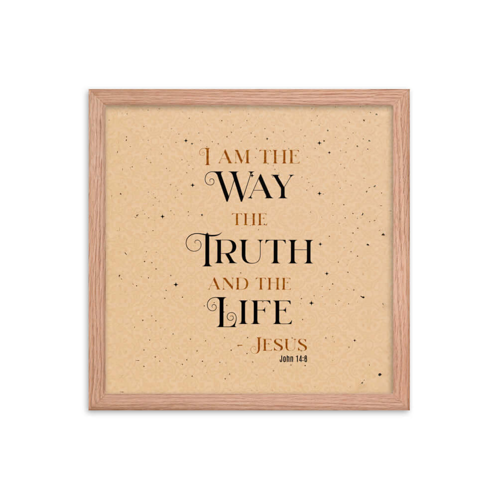 John 14:6 Bible Verse, Color Text Brown Background Premium Luster Photo Paper Framed Poster Wall Art Red Oak 14″×14″