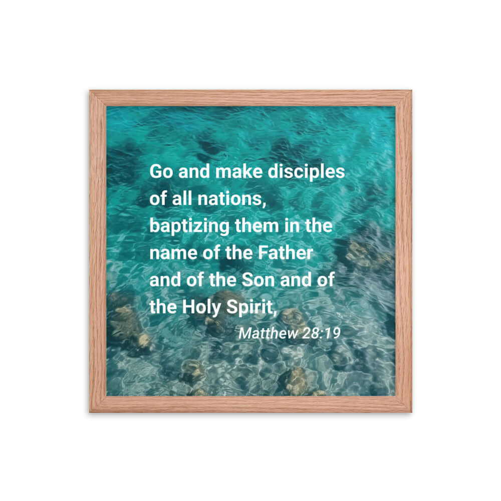 Matthew 28:19 Bible Verse, Make Disciples Premium Luster Photo Paper Framed Poster Wall Art Red Oak 14″×14″