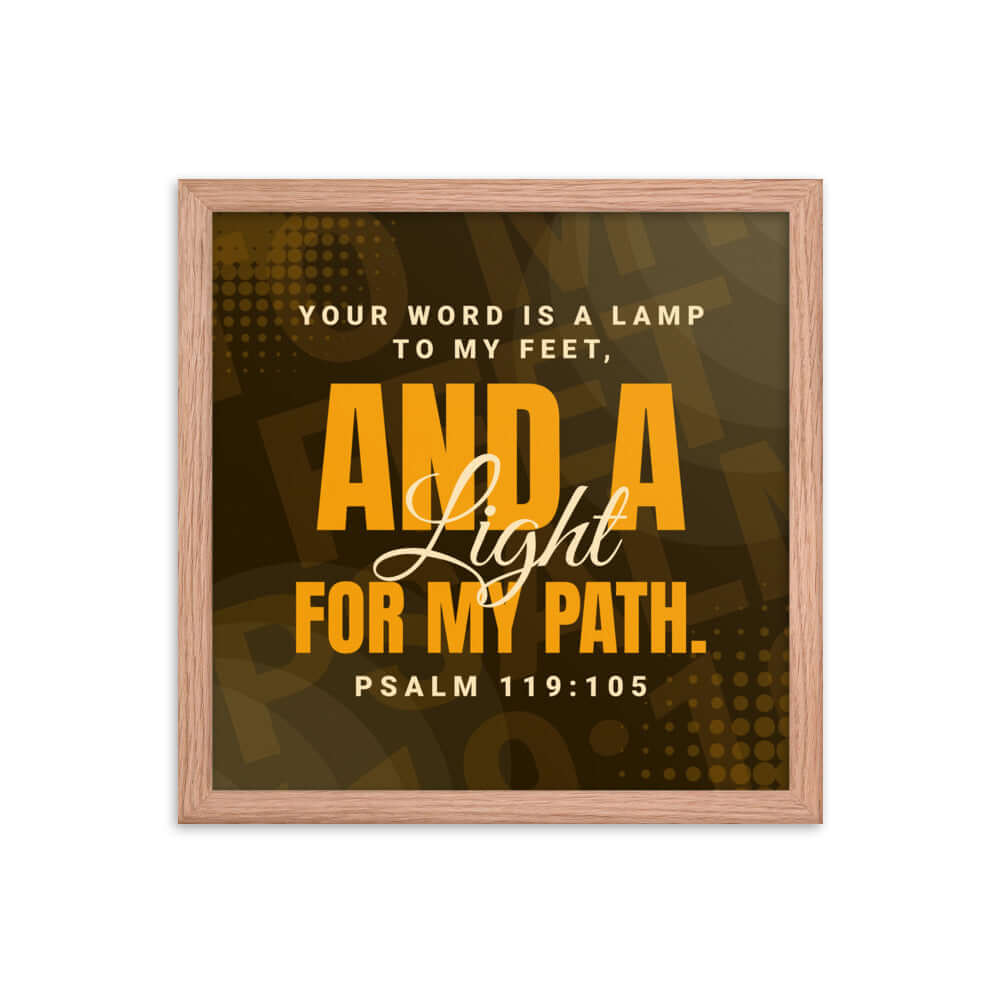 Psalm 119:105 Bible Verse, lamp to my feet Premium Luster Photo Paper Framed Poster Wall Art Red Oak 14″×14″