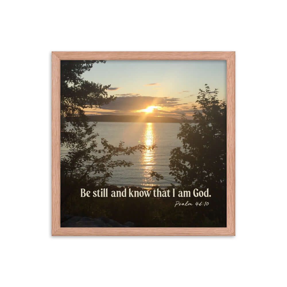 Psalm 46:10 Bible Verse, Sunset Glory Premium Luster Photo Paper Framed Poster Wall Art Red Oak 16″×16″