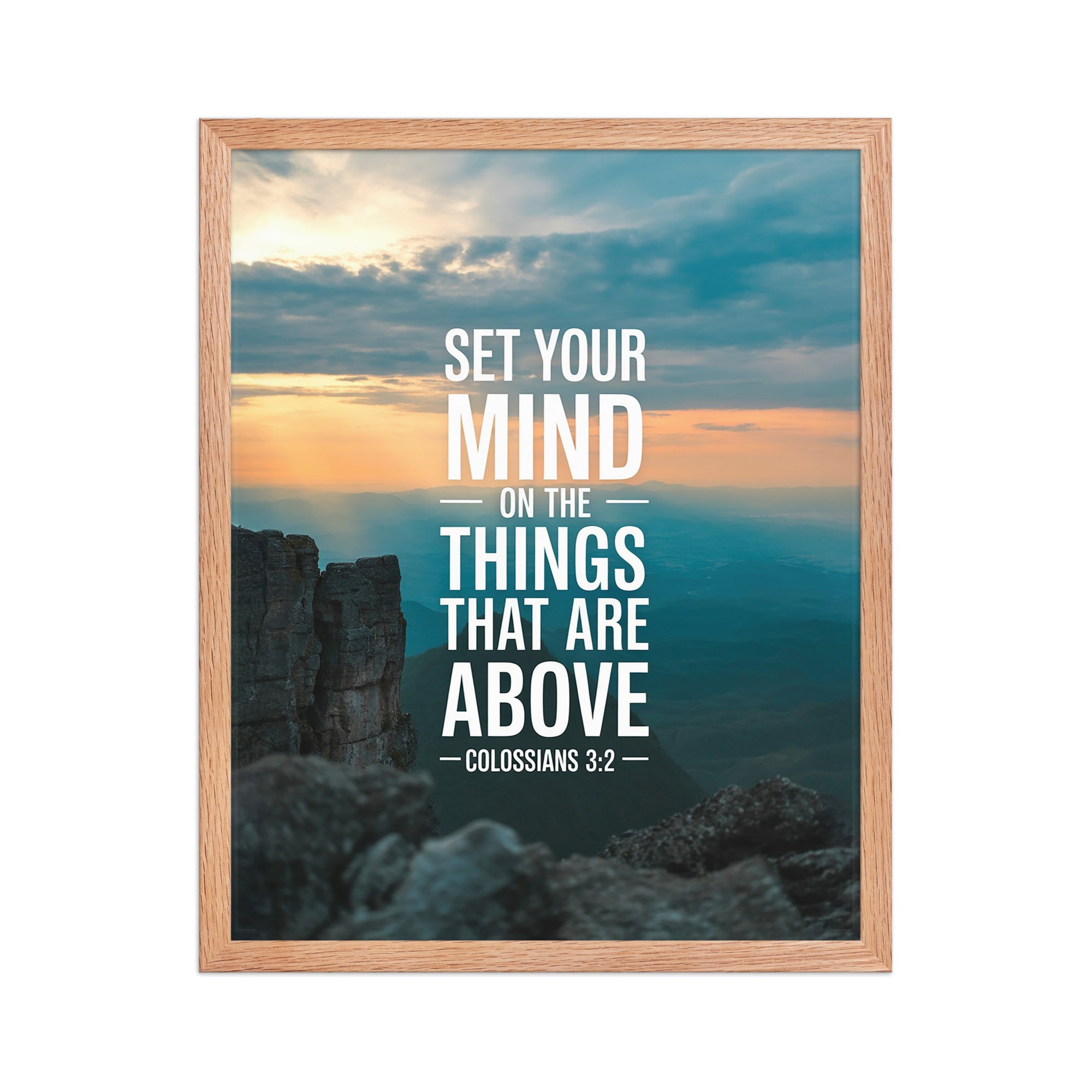 Colossians 3:2 Bible Verse on the Premium Luster Photo Paper Framed Poster Red Oak 16″×20″