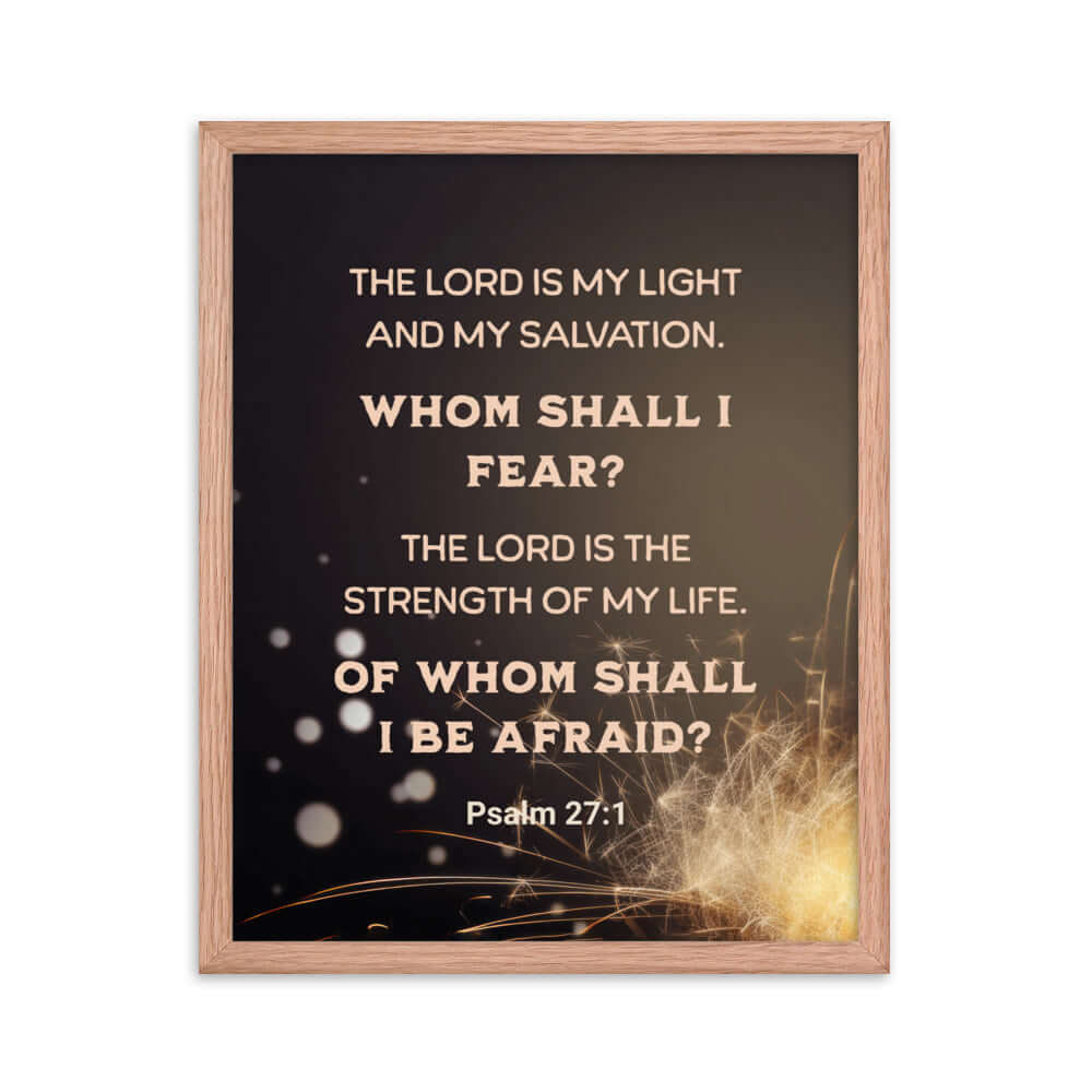 Psalm 27:1 Bible Verse, The LORD is My Light Premium Luster Photo Paper Framed Poster Wall Art Red Oak 16″×20″