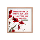 Proverbs 10:12 Bible Verse, Love Covers All Premium Luster Photo Paper Framed Poster Wall Art Red Oak 18″×18″