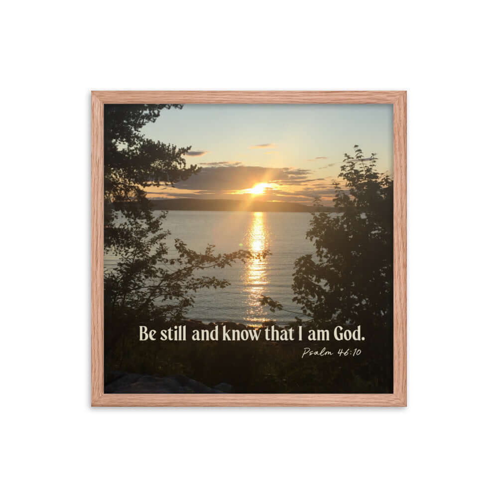 Psalm 46:10 Bible Verse, Sunset Glory Premium Luster Photo Paper Framed Poster Wall Art Red Oak 18″×18″