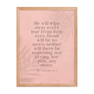 Revelation 21:4 Bible Verse, their eyes Premium Luster Photo Paper Framed Poster Wall Art Red Oak 18″×24″