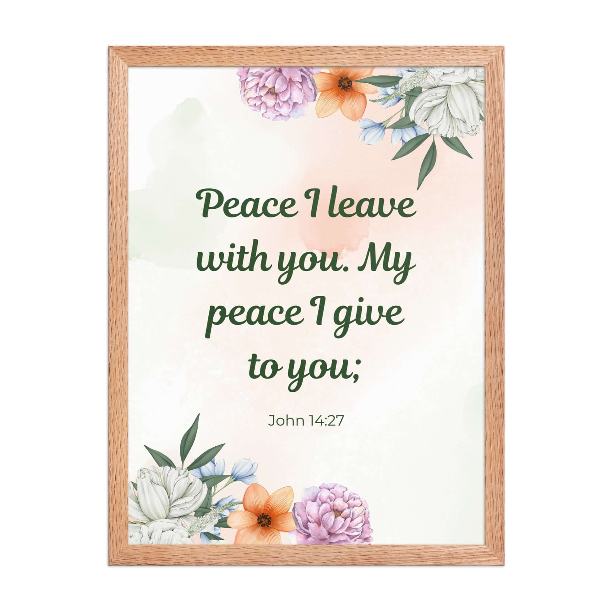 John 14:27 Bible Verse, with you Premium Luster Photo Paper Framed Poster Wall Art Red Oak 18″×24″