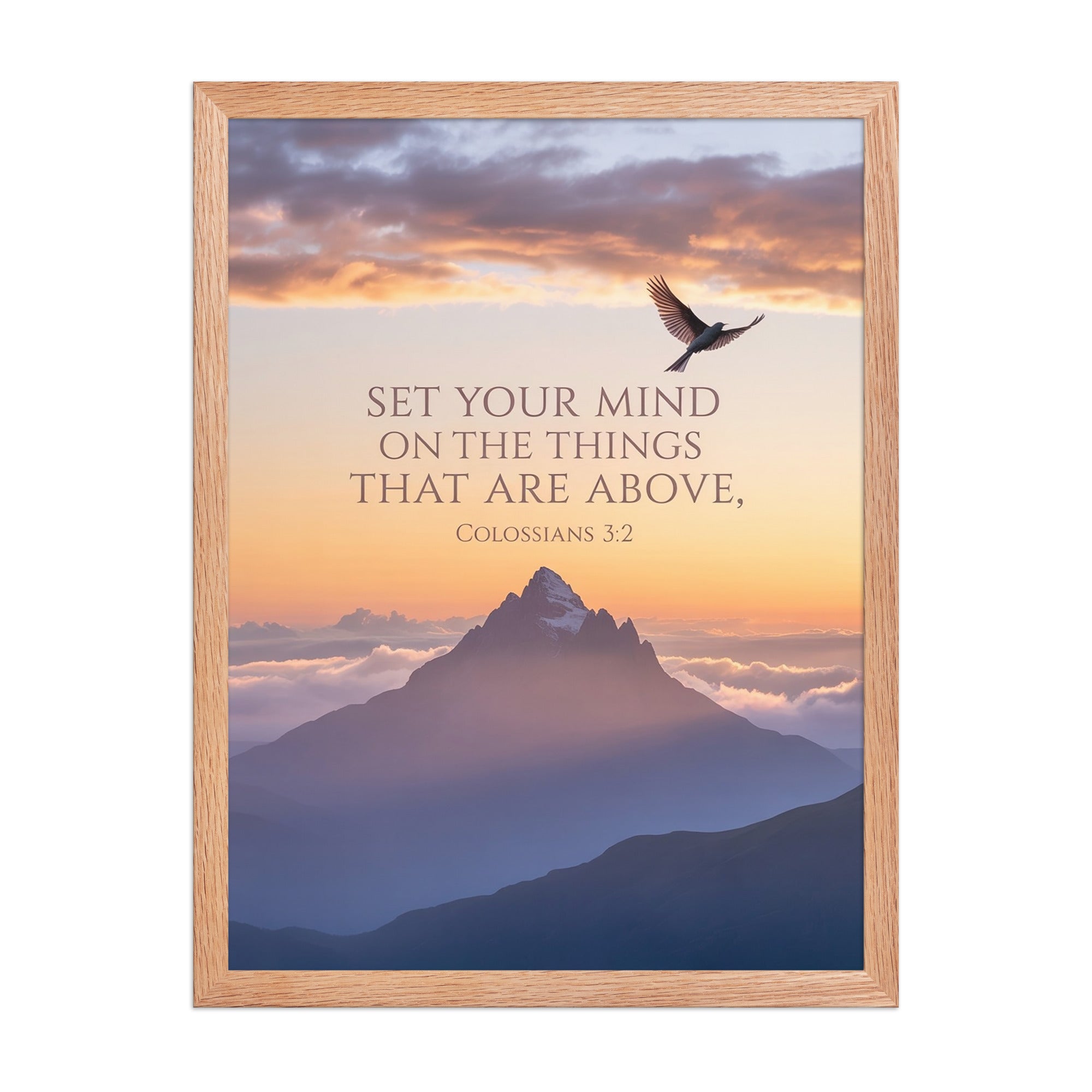Colossians 3:2 Bible Verse are above Premium Luster Photo Paper Framed Poster Red Oak 18″×24″