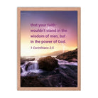 1 Corinthians 2:5 Bible Verse, power of God Premium Luster Photo Paper Framed Poster Wall Art Red Oak 18″×24″