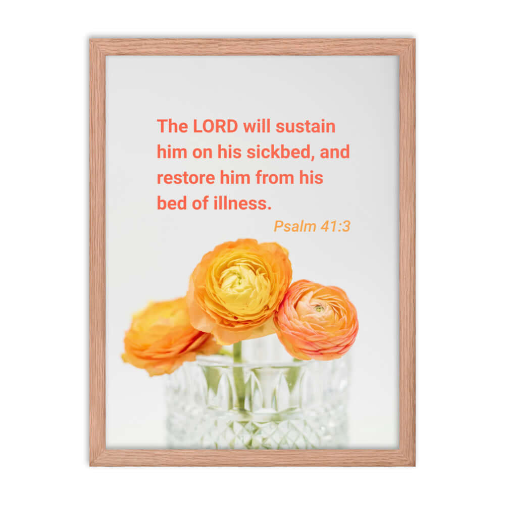 Psalm 41:3 Bible Verse, LORD will sustain Premium Luster Photo Paper Framed Poster Wall Art Red Oak 18″×24″