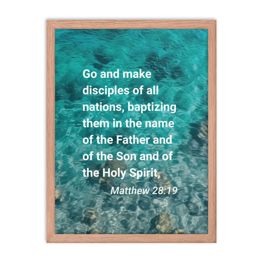 Matthew 28:19 Bible Verse, Make Disciples Premium Luster Photo Paper Framed Poster Wall Art Red Oak 18″×24″
