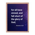 Romans 3:23 Bible Verse, all have sinned Premium Luster Photo Paper Framed Poster Wall Art Red Oak 18″×24″