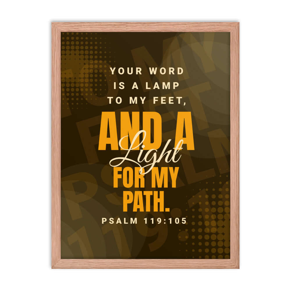 Psalm 119:105 Bible Verse, lamp to my feet Premium Luster Photo Paper Framed Poster Wall Art Red Oak 18″×24″