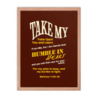 Matthew 11:29-30 Bible Verse, learn from me Premium Luster Photo Paper Framed Poster Wall Art Red Oak 18″×24″