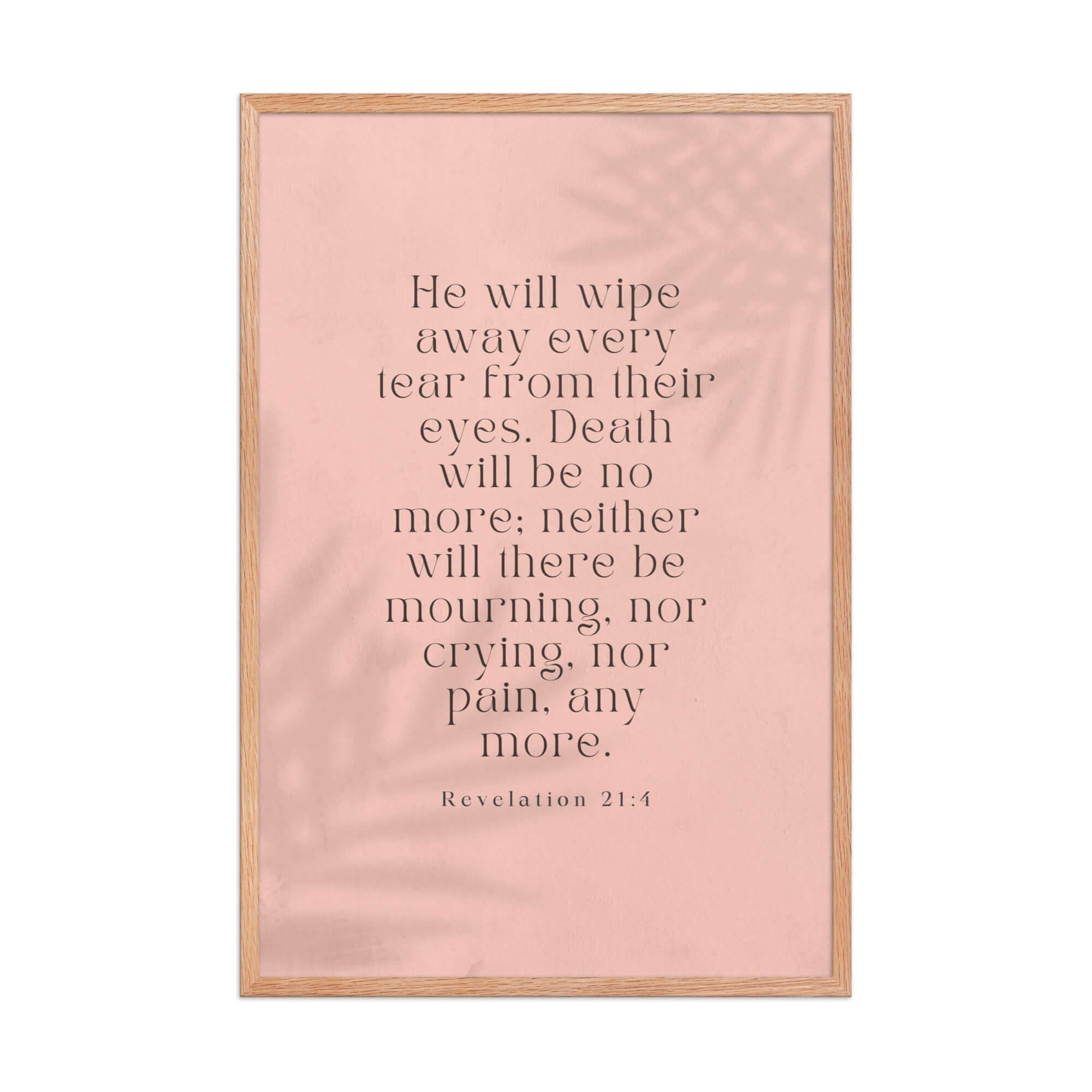 Revelation 21:4 Bible Verse, their eyes Premium Luster Photo Paper Framed Poster Wall Art Red Oak 24″×36″