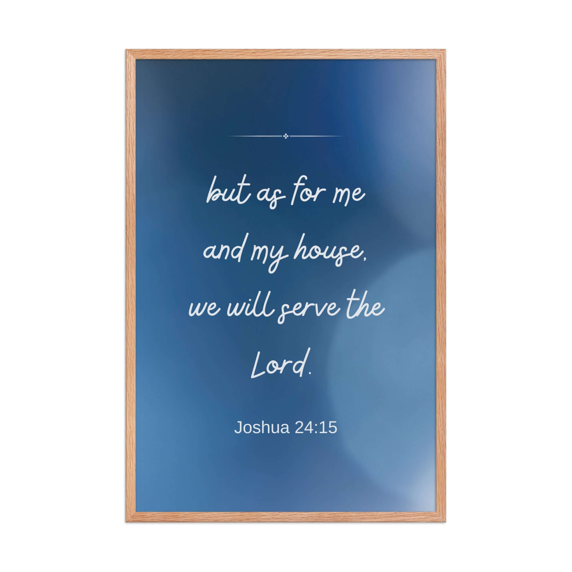 Joshua 24:15 Bible Verse, choose today Premium Luster Photo Paper Framed Poster Wall Art Red Oak 24″×36″