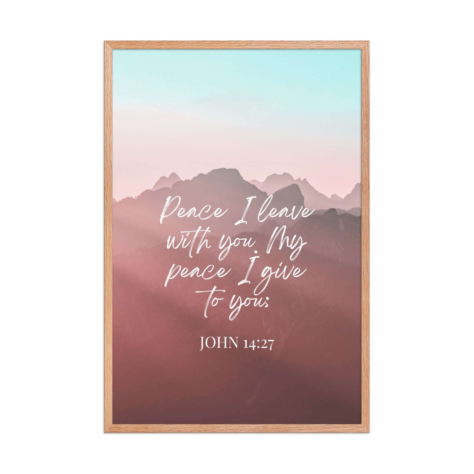John 14:27 Bible Verse, I give you Premium Luster Photo Paper Framed Poster Wall Art Red Oak 24″×36″