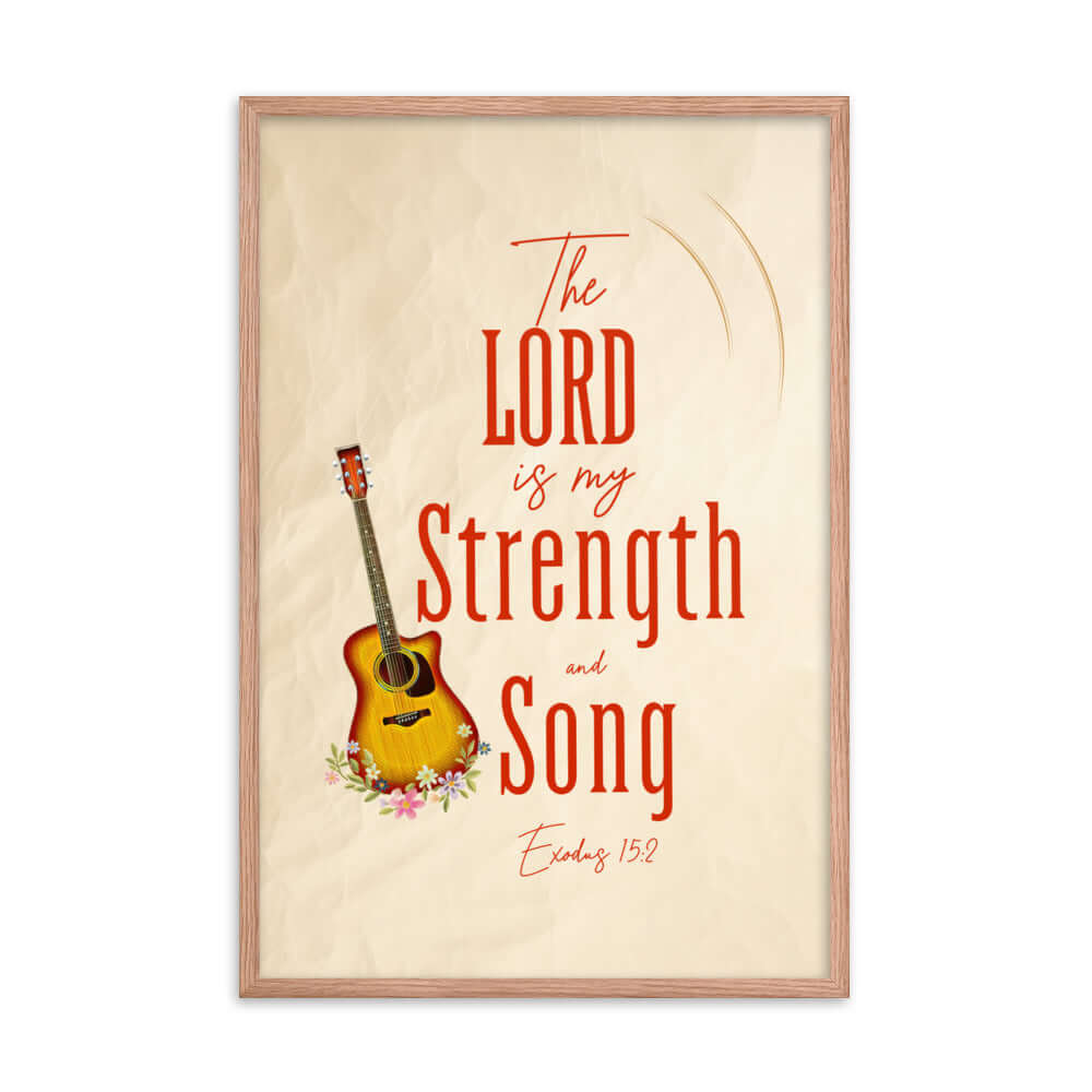 Exodus 15:2 Bible Verse, The LORD is my strength Premium Luster Photo Paper Framed Poster Wall Art Red Oak 24″×36″