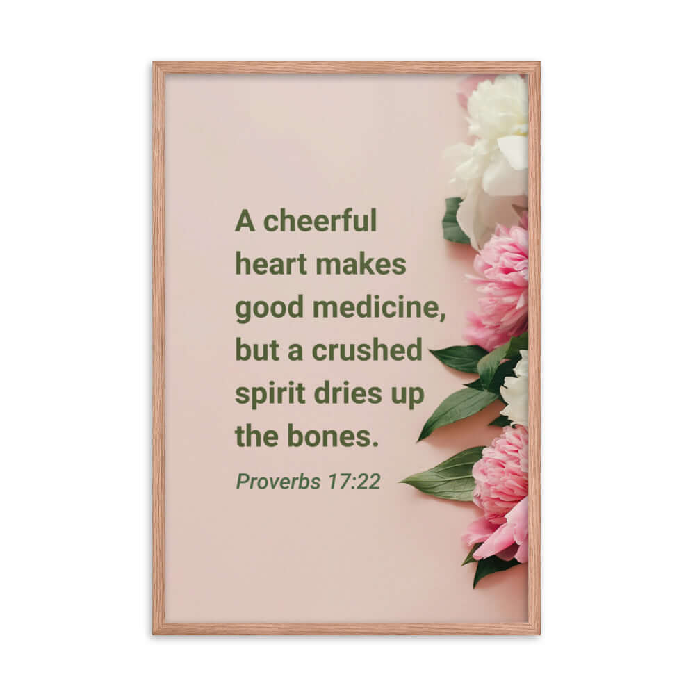 Proverbs 17:22 Bible Verse, good medicine Premium Luster Photo Paper Framed Poster Wall Art Red Oak 24″×36″