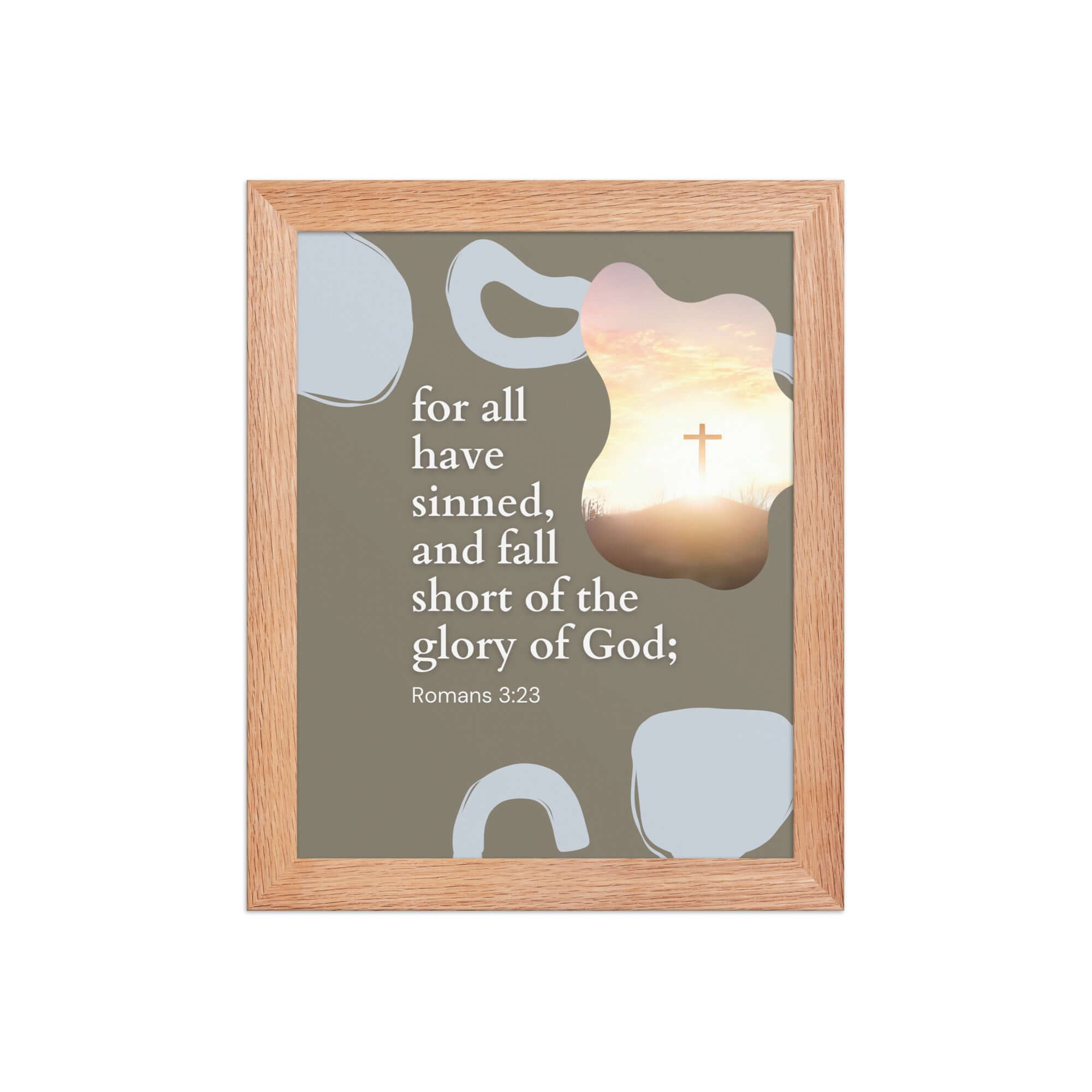 Romans 3:23 Bible Verse, the glory Premium Luster Photo Paper Framed Poster Wall Art Red Oak 8″×10″