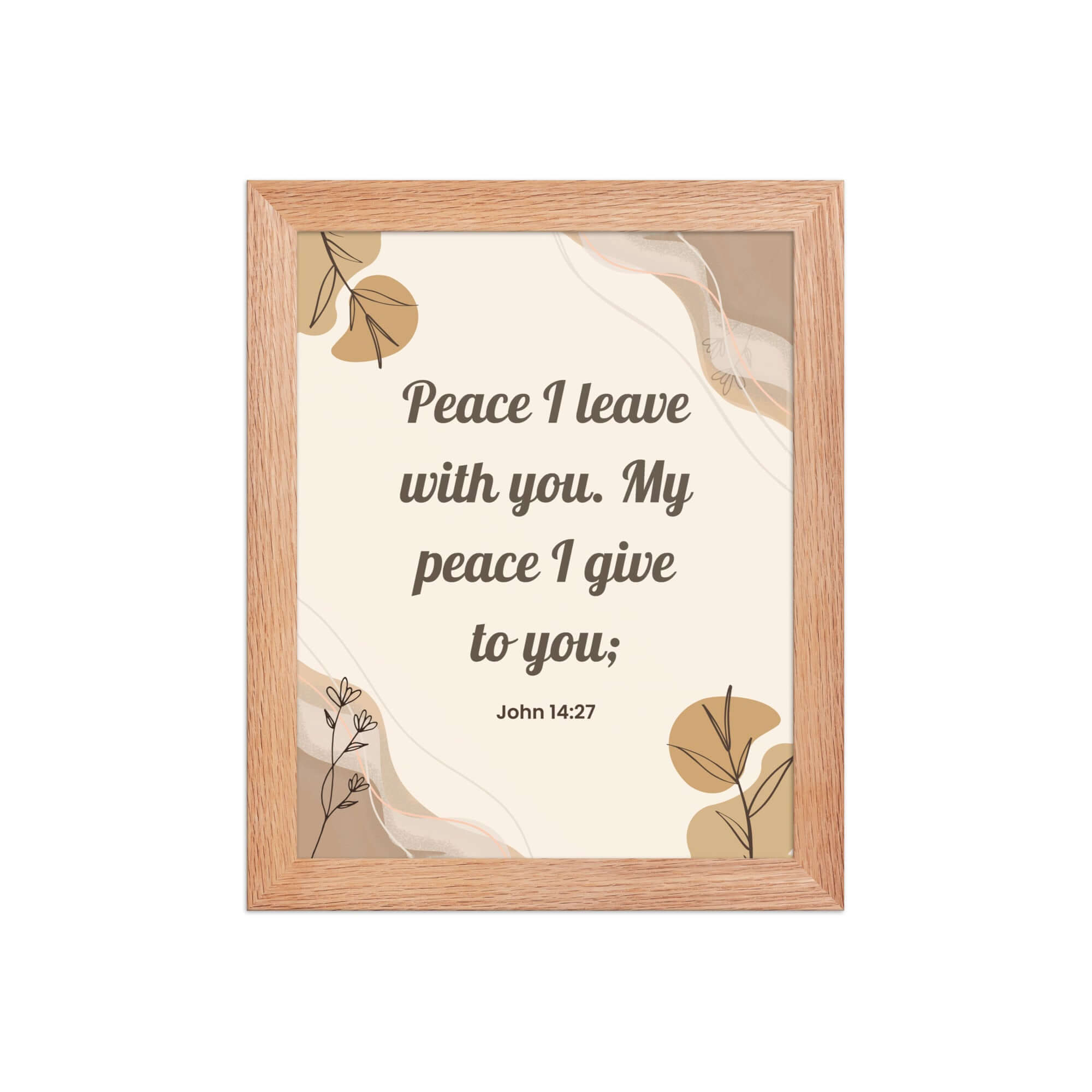 John 14:27 Bible Verse, Peace I Premium Luster Photo Paper Framed Poster Wall Art Red Oak 8″×10″