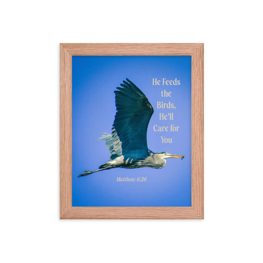 Matthew 6:26 Graceful Heron, He'll Care for You Premium Luster Photo Paper Framed Poster Wall Art Red Oak 8″×10″