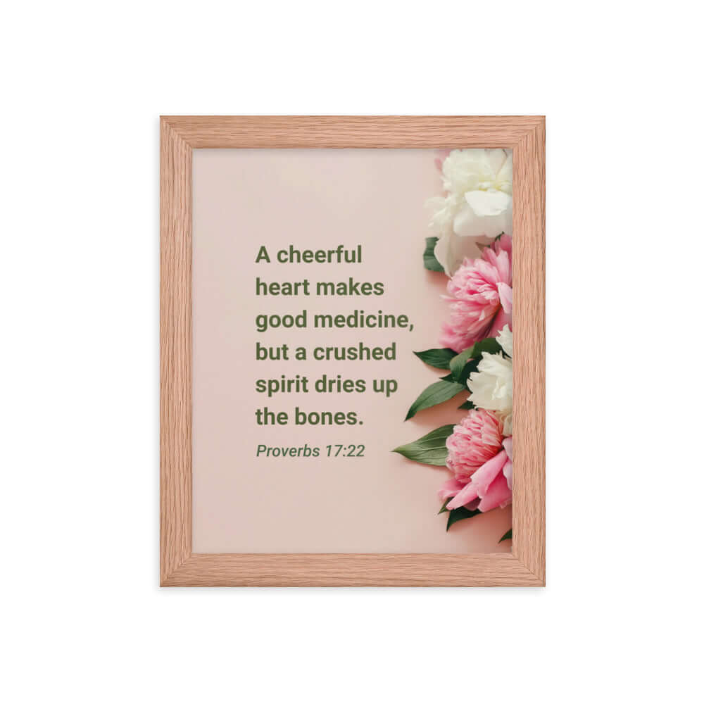 Proverbs 17:22 Bible Verse, good medicine Premium Luster Photo Paper Framed Poster Wall Art Red Oak 8″×10″