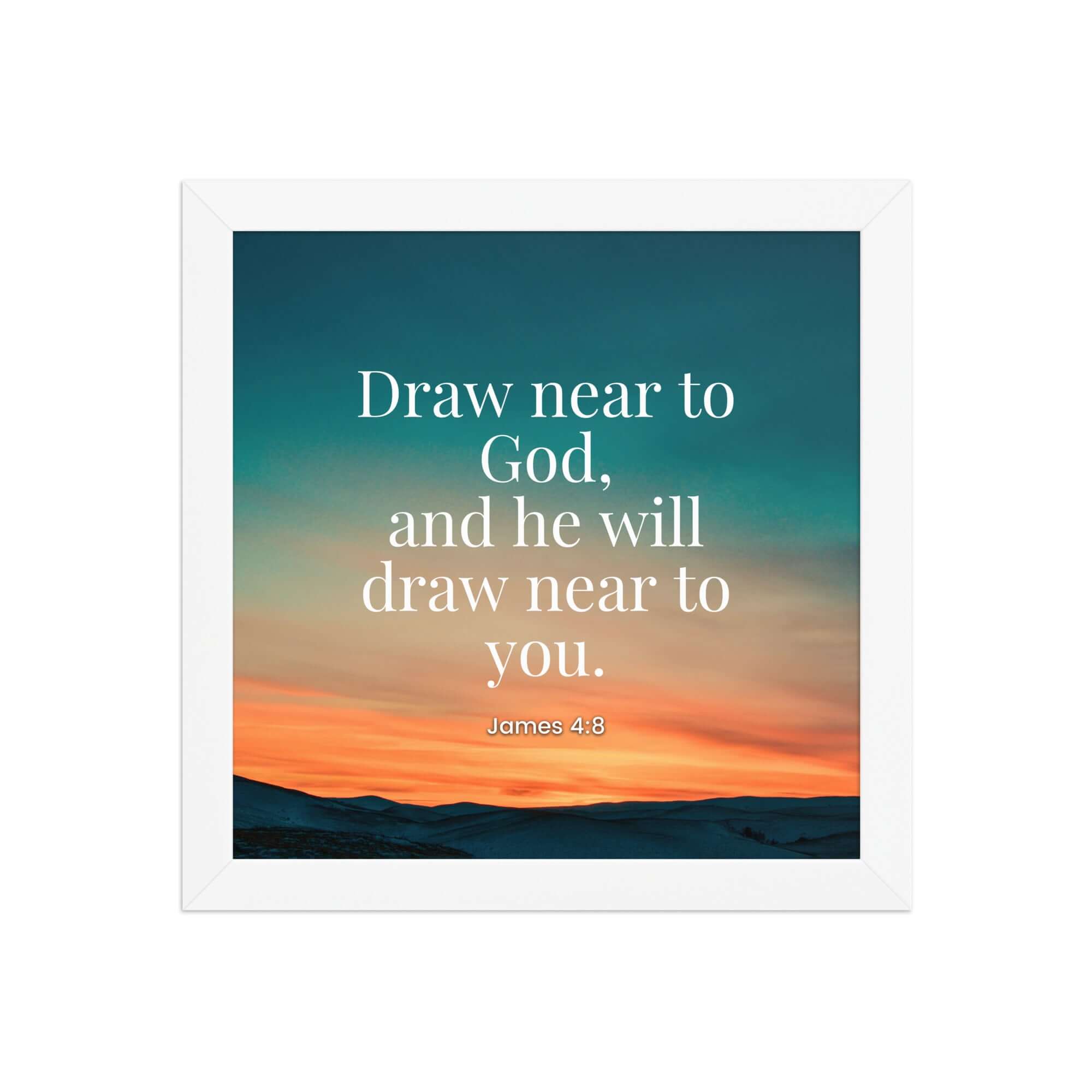 James 4:8 Bible Verse, near to God Premium Luster Photo Paper Framed Poster Wall Art White 10″×10″