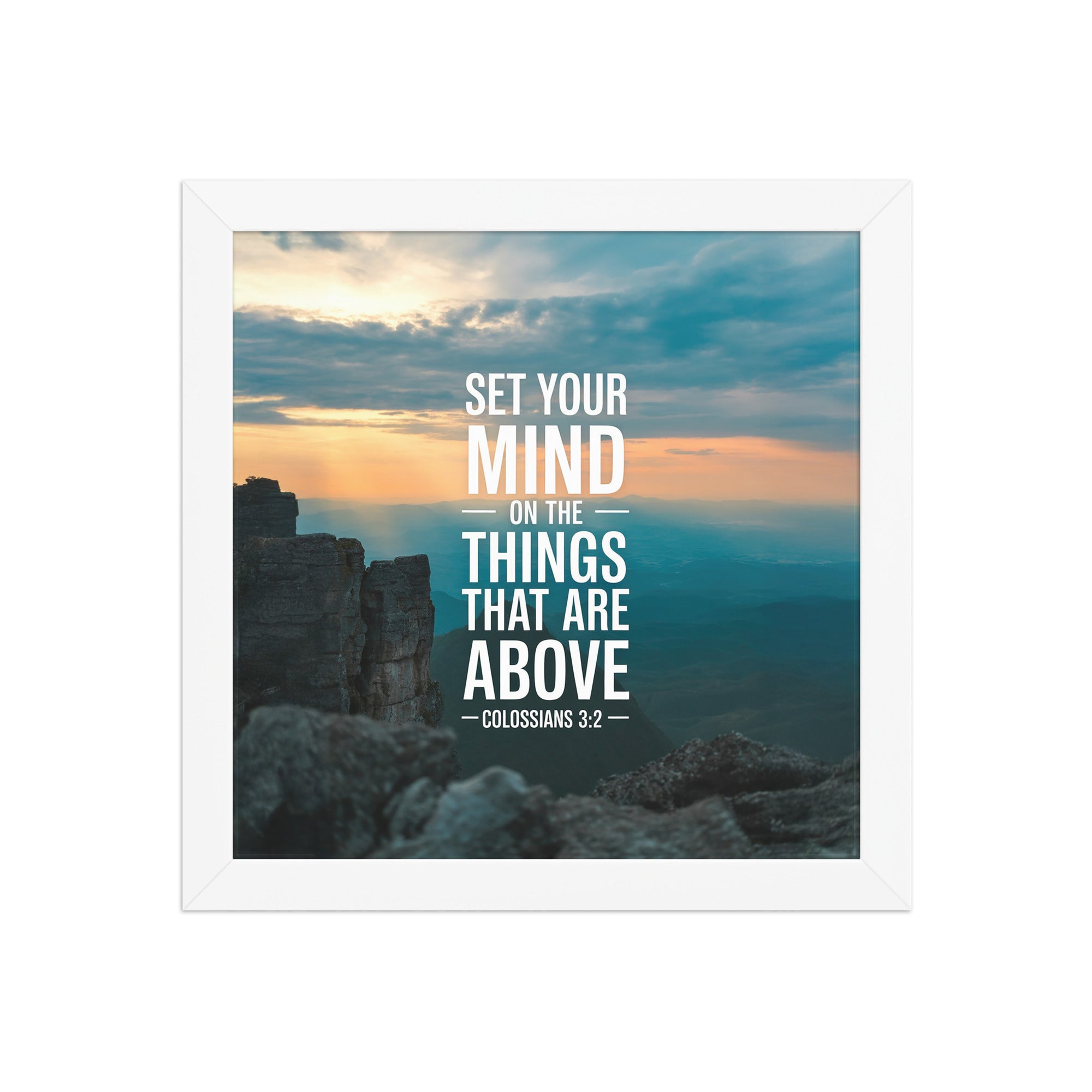 Colossians 3:2 Bible Verse on the Premium Luster Photo Paper Framed Poster White 10″×10″